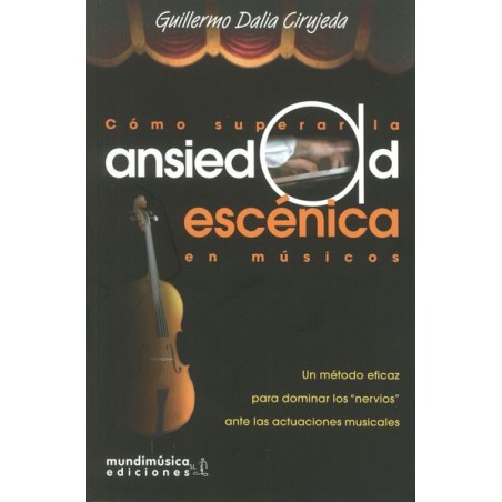 COMO SUPERAR LA ANSIEDAD ESCENICA EN MUSICA