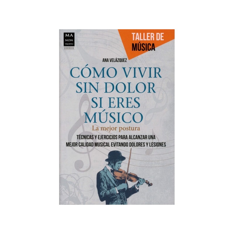 COMO VIVIR SIN DOLOR SI ERES MUSICO