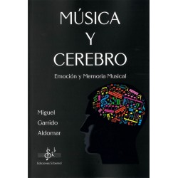 MUSICA Y CEREBRO. EMOCION Y MEMORIA MUSICAL