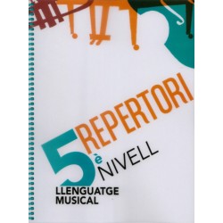 LLENGUATGE MUSICAL 5E. NIVELL - REPERTORI