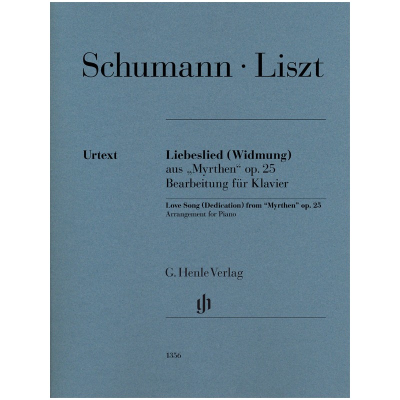 LIEBESLIED (WIDMUNG) AUS MYRTHEN OP.25