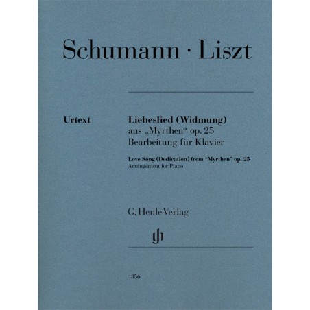 LIEBESLIED (WIDMUNG) AUS MYRTHEN OP.25