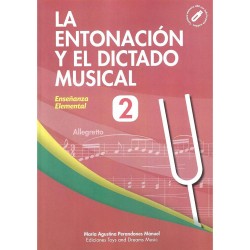 La entonacion y el dictado musical 2 (Enseñanza elemental)