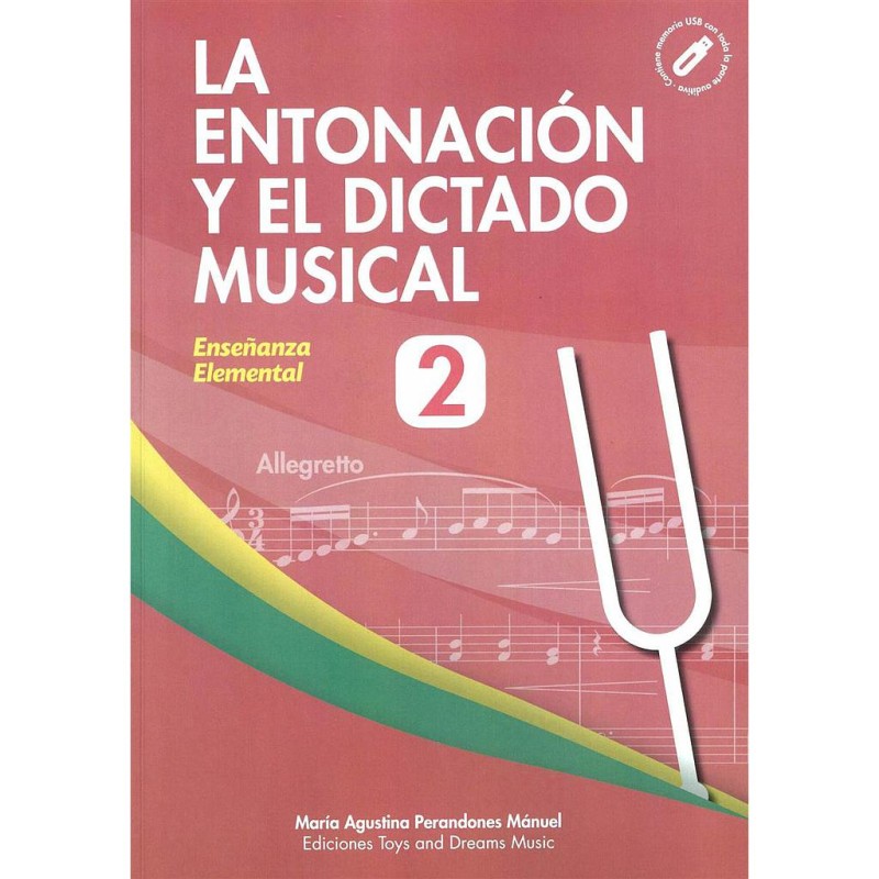 La entonacion y el dictado musical 2 (Enseñanza elemental)