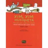 XIM, XIM, MUSIQUETA