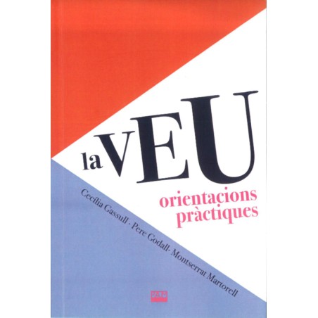 LA VEU. ORIENTACIONS PRACTIQUES