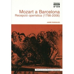 MOZART A BARCELONA - REC. OPERISTICA (1798-2006)