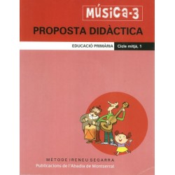 MUSICA 3 - PROPOSTA DIDACTICA - CICLE MITJA 1