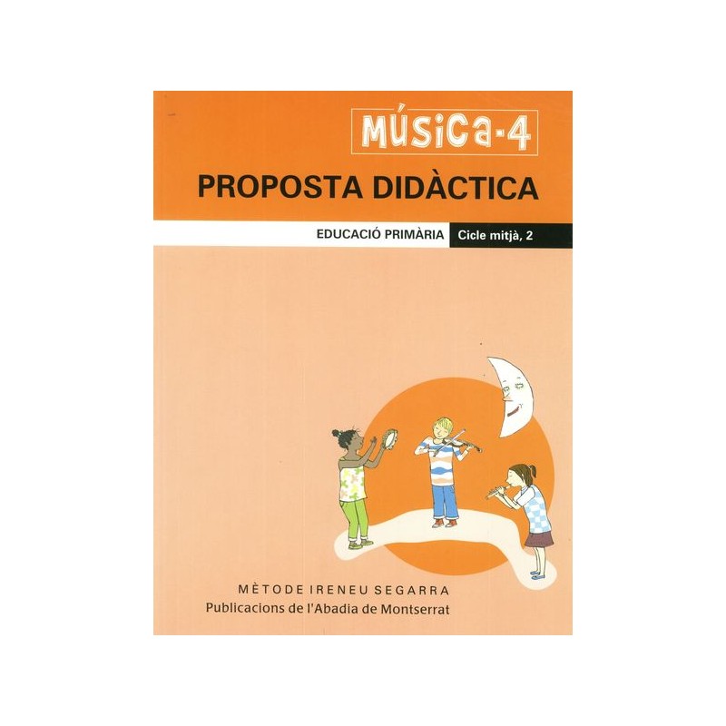 MUSICA 4 - PROPOSTA DIDACTICA - CICLE MITJA 2