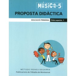 MUSICA 5 - PROPOSTA DIDACTICA - CICLE SUPERIOR 1
