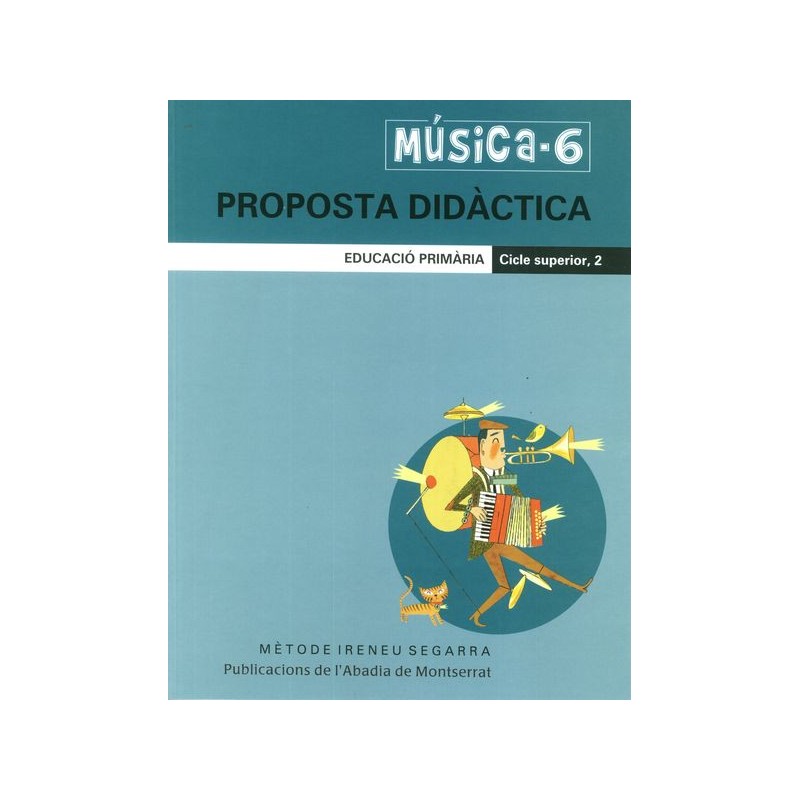 MUSICA 6 - PROPOSTA DIDACTICA - CICLE SUPERIOR