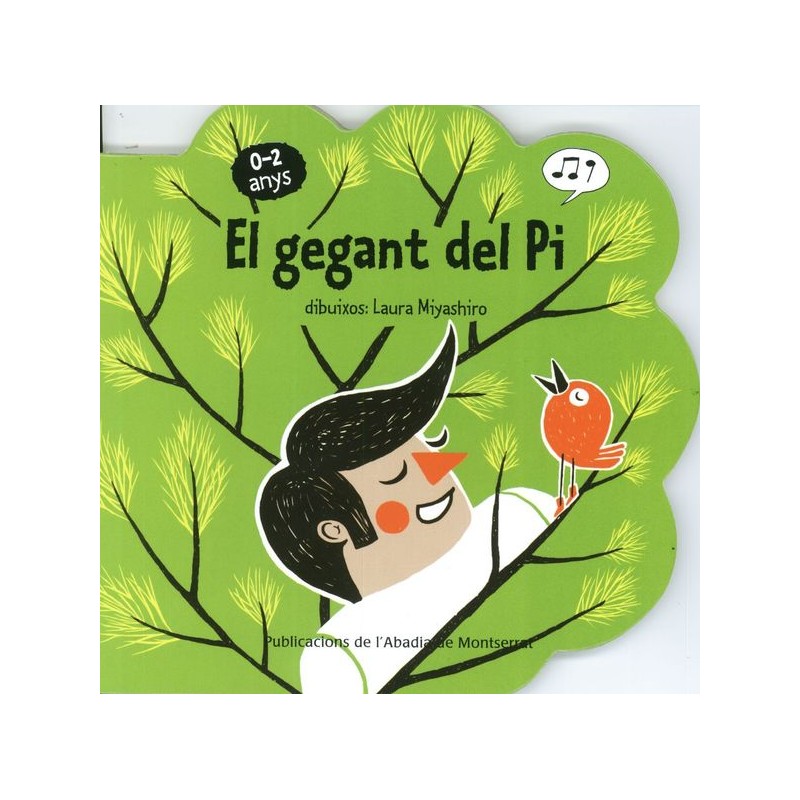 EL GEGANT DEL PI (0-2 ANYS)