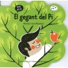 EL GEGANT DEL PI (0-2 ANYS)