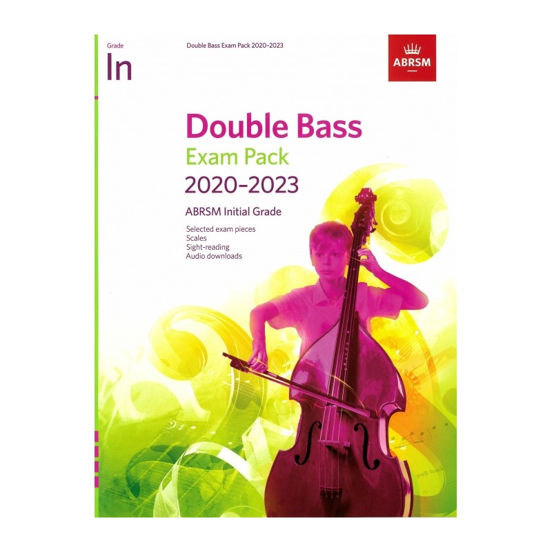 DOUBLE BASS EXAM PACK 2020-2023 INITIAL GRADE