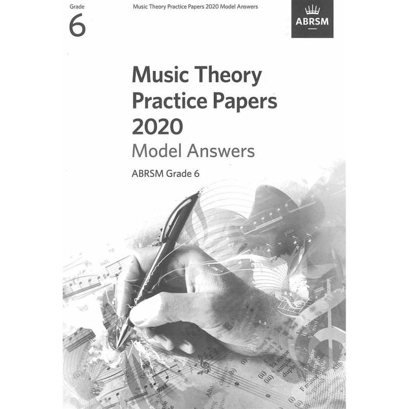 Music Theory Practice Papers 2020 Model Answers Grade 6