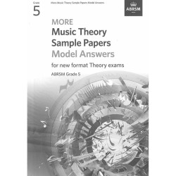 More Music Theory Sample Papers Model Answers for new format Theory exams Grade 5