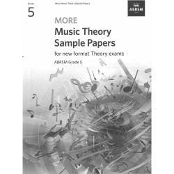 More Music Theory Sample Papers for new format Theory exams Grade 5