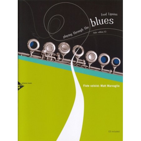 PLAYING THROUGH THE BLUES