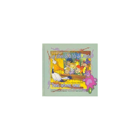 LOS NIÑOS DE LA ISLA DEL NORTE/PASEN, SEÑORES, PAS