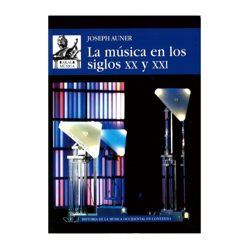 LA MUSICA EN LOS SIGLOS XX Y XXI