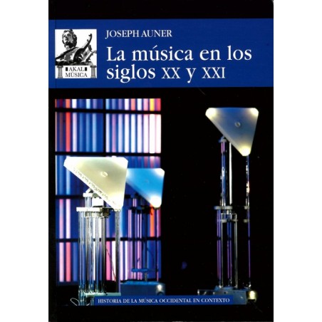 LA MUSICA EN LOS SIGLOS XX Y XXI