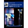 LA MUSICA EN LOS SIGLOS XX Y XXI