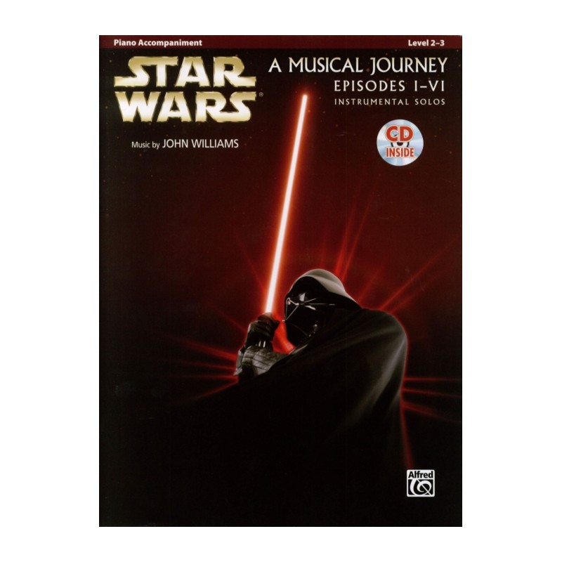 STAR WARS. A MUSICAL JOURNEY EPISODES I-VI