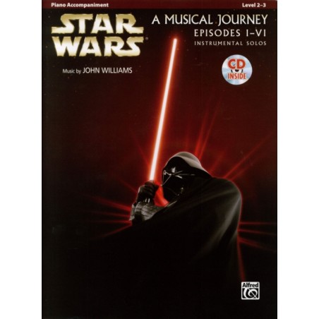 STAR WARS. A MUSICAL JOURNEY EPISODES I-VI