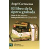EL LIBRO DE LA OPERA GRABADA