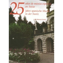 25 AÑOS DE MUSICA ESPAÑOLA EN SUIZA