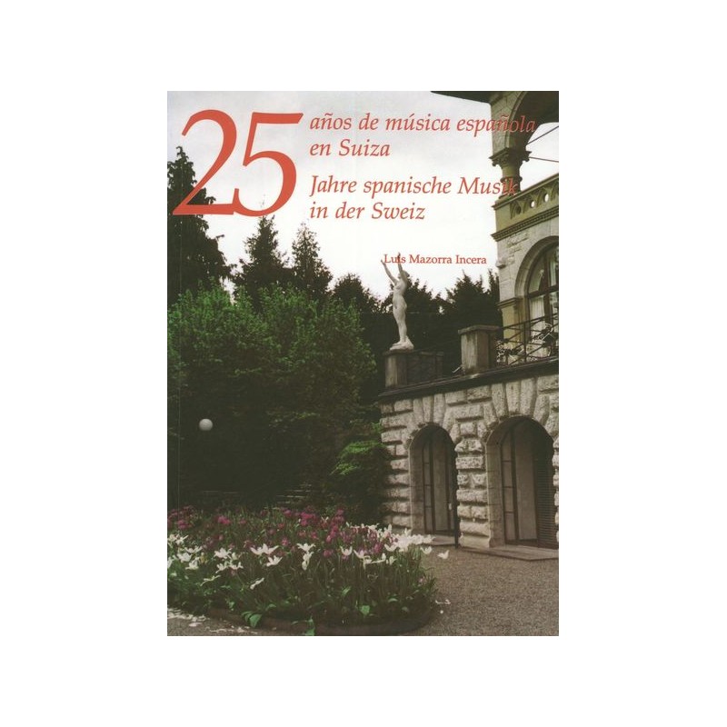 25 AÑOS DE MUSICA ESPAÑOLA EN SUIZA