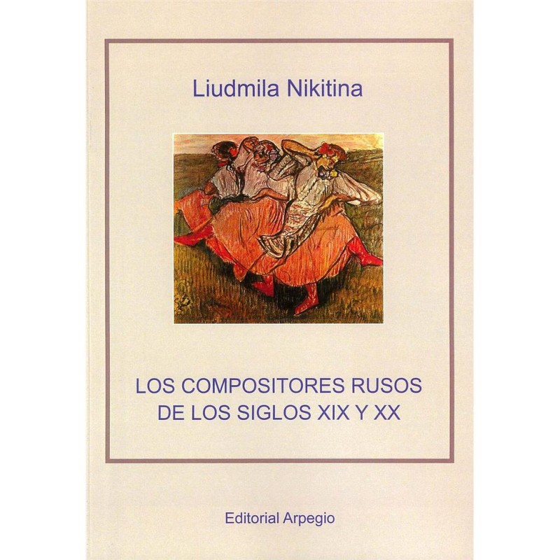 Los compositories rusos de los siglos XIX y XX