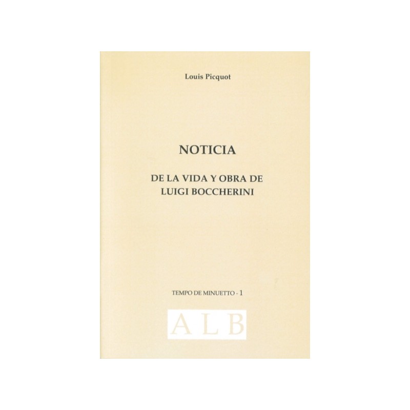 NOTICIA DE LA VIDA Y OBRA DE LUIGI BOCCHERINI