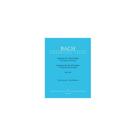CONCERTO 3 D-DUR BWV 1054