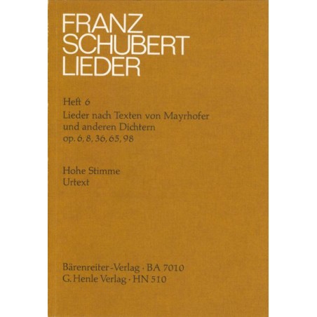 LIEDER TEXTEN MAYRHOFER OP.6,8,36,65,98