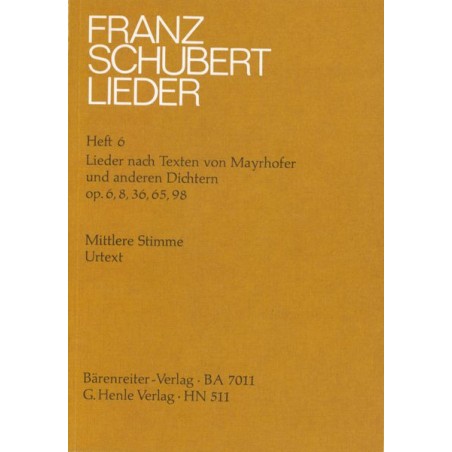LIEDER TEXTEN MAYRHOFER OP.6,8,36,65,98