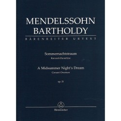 A MIDSUMMER MIGHT'S DREAM. CONCERT OVERTURE OP.21