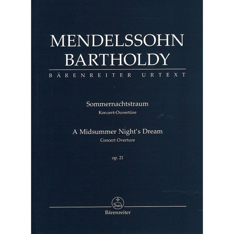 A MIDSUMMER MIGHT'S DREAM. CONCERT OVERTURE OP.21