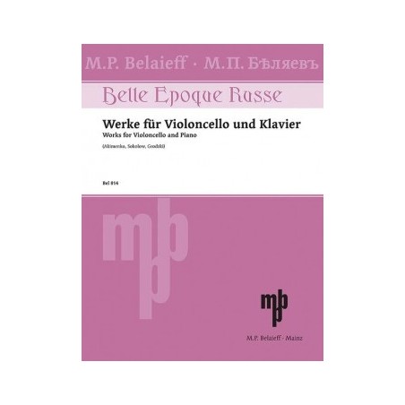 BELLE EPOQUE RUSSE. WERKE FUR VIOLONCELLO UND KLAV