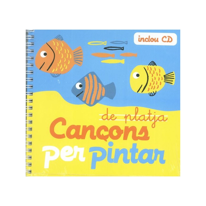CANÇONS DE PLATJA PER PINTAR + CD