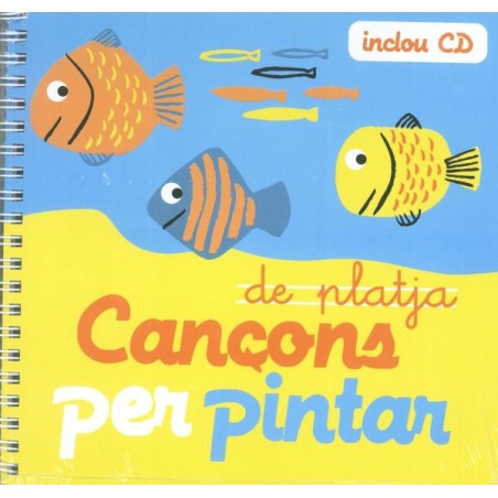 CANÇONS DE PLATJA PER PINTAR + CD