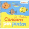 CANÇONS DE PLATJA PER PINTAR + CD