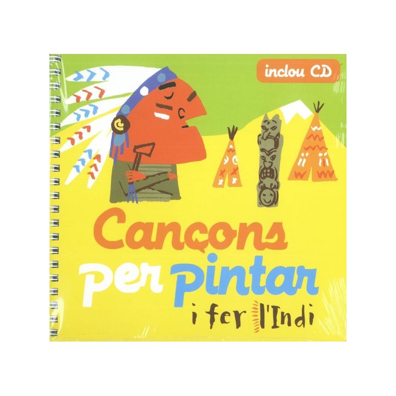 CANÇONS PER PINTAR I FER L'INDI + CD