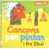 CANÇONS PER PINTAR I FER L'INDI + CD