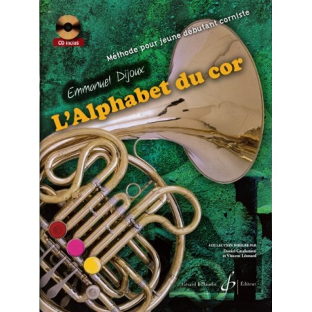 L'ALPHABET DUR COR (METHODE POUR JEUNE DEBUTANT)