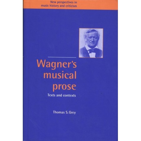 WAGNER'S MUSICAL PROSE