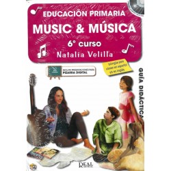 MUSIC & MUSICA EDUCACION PRIMARIA 6º - GUIA
