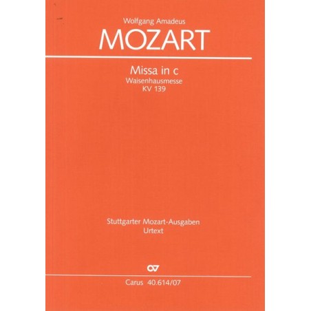 MISSA IN C MINOR KV.139 "WAISENHAUSMESSE"