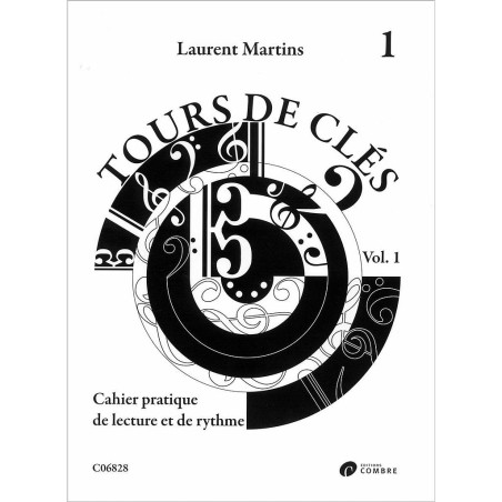 Tours de cles vol.1 (Cahier practique de lecture et de rythme)