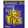 ECOUTER, LIRE & JOUER 1 - LES TRIOS